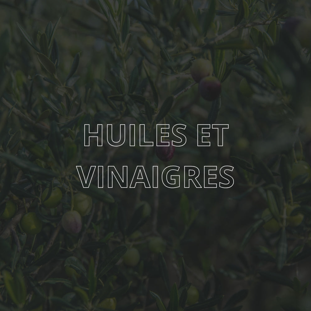 Huiles & vinaigres d’exception
